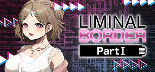 【汉化h游戏美少女游戏下载|VIP】Liminal Border Part I 中文版【4.8G】