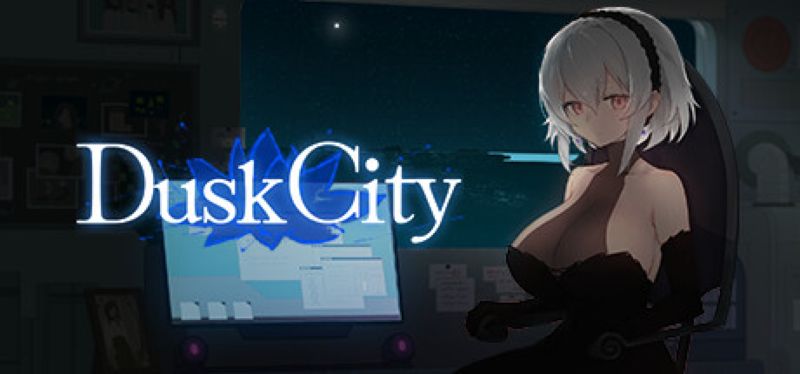 【汉化h游戏美少女游戏下载|VIP】Dusk City 中文版【900M】